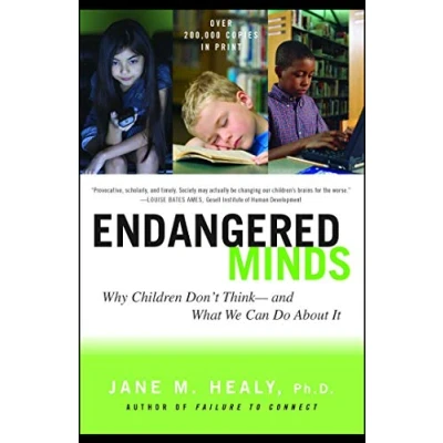 Imagen de Endangered Minds: Why Children Don T Think And What We Can Do Ab Out I