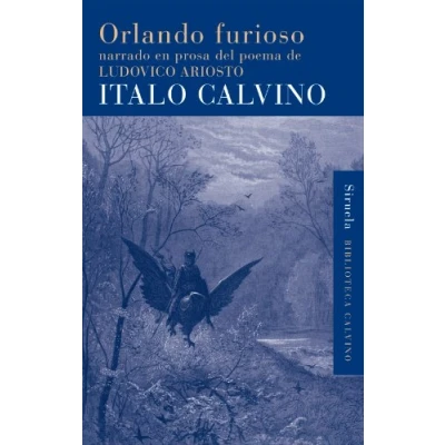 Imagen de Orlando furioso: narrado en prosa del poema de Ludovico Ariosto: 32 (Biblioteca Calvino)