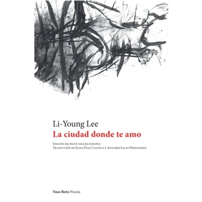 Imagen de La ciudad donde te amo: 188 (POESIA)