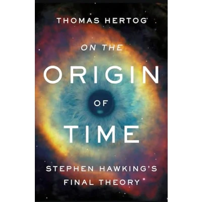 Imagen de On The Origin Of Time: Stephen Hawking S Final Theory
