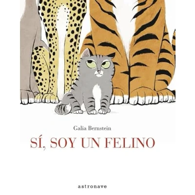 Imagen de SI,SOY UN FELINO (ALBUM ILUSTRADO)