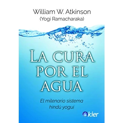 Imagen de La cura por El agua: milenario sistema hindú yogui (SIN COLECCION)