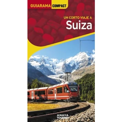Imagen de Suiza 2025 (4ª Ed.) (guiarama Compact)