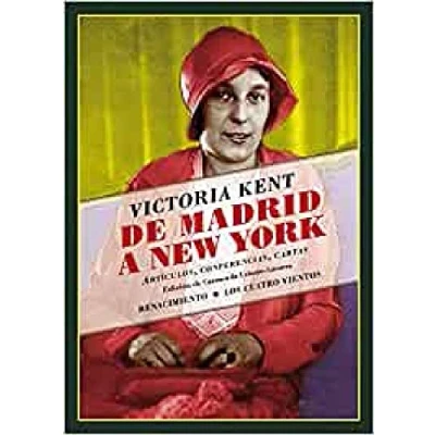 Imagen de De Madrid a New York: Artículos, conferencias, cartas (LOS CUATRO VIENTOS)