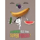 Imagen de Alimenta els teus superpoders (CONOCER Y COMPRENDER)
