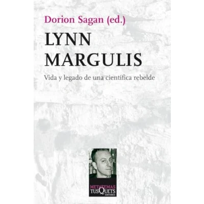 Imagen de Lynn Margulis: Vida y legado de una científica rebelde: 131 (Metatemas)