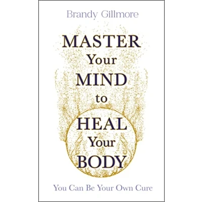Imagen de Master Your Mind And Energy To Heal Body (ebook)