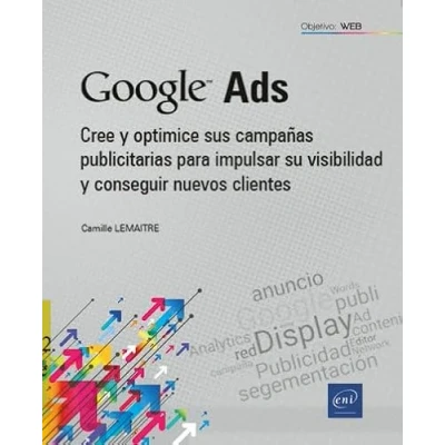 Imagen de Google Ads: Cree y optimice sus campañas publicItarias (Objetivo: Web)