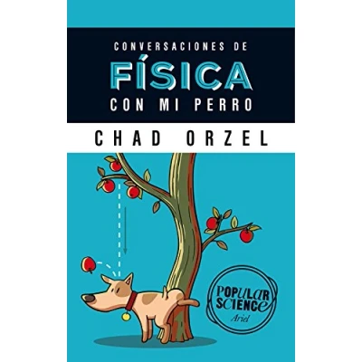 Imagen de Conversaciones de física con mi perro (Popular Science)