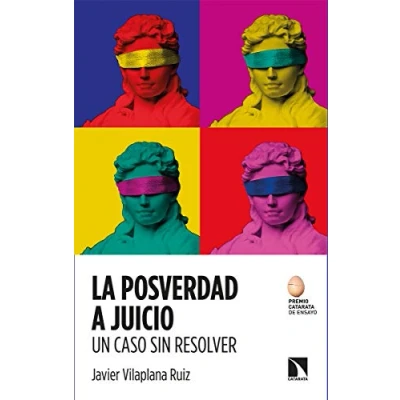 Imagen de La posverdad a juicio: Un caso sin resolver: 820 (COLECCION MAYOR)