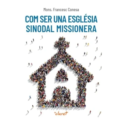 Imagen de Com Ser Una Esglesia Sinodal Missionera