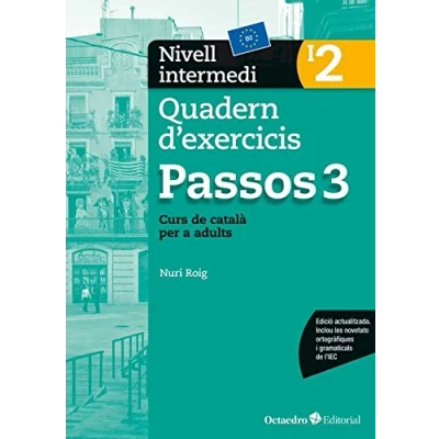 Imagen de Passos 3. Quadern d&#039;exercicis. Nivell intermedi 2: intermedi. Curs de català per a no catalanoparlants