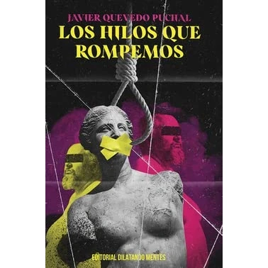 Imagen de Los hilos que rompemos