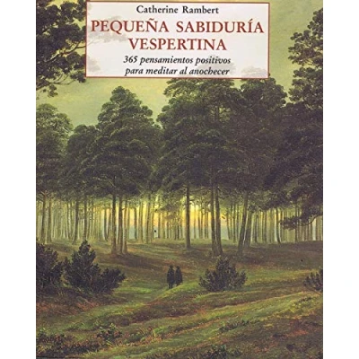 Imagen de PEQUE?A SABIDURIA VESPERTINA (LOS PEQUE?OS LIBROS DE LA SABIDURIA)