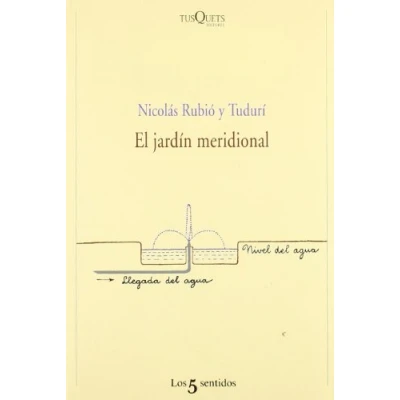 Imagen de El jardín meridional: Estudio de Su Trazado y Plantacion: 42 (Los Cinco Sentidos)