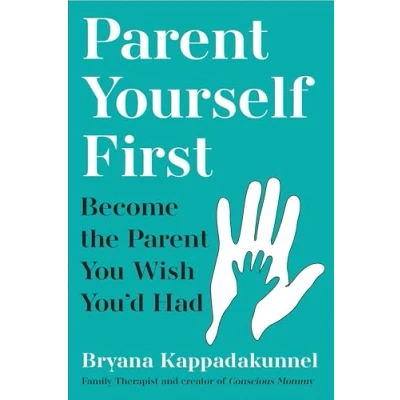 Imagen de Parent Yourself First
