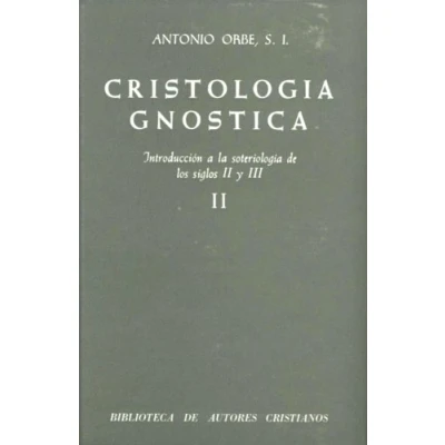 Imagen de Cristología gnóstica. Introducción a la soteriología de los siglos II y III. Vol. II: 2 (NORMAL)