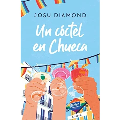 Imagen de Un cóctel en Chueca (Trilogía 1) (Ediciones B)