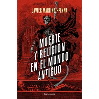 Imagen de Muerte Y religión en el mundo antiguo (ENIGMAS CONSPIRACIONES)