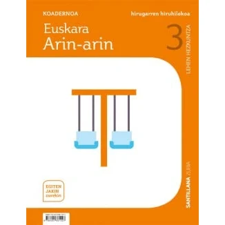 Imagen de KOADERNOA EUSKARA ARIN 3 LEH HIRUGARREN HIRUHILEKOA EGITEN JAKIN ZUREKIN 9788491861027 (CUANTO SABEMOS)