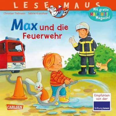 Imagen de LESEMAUS 55: Max und die Feuerwehr: Spannendes Bilderbuch mit vielen Infos über Feuerwehr ihre Einsätze Für Kinder ab 3 Jahren