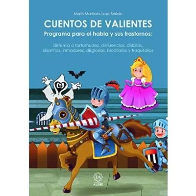 Imagen de Cuentos De Valientes. Programa para El habla y sus trastornos (DINAMICAS TECNICAS YRECURSOS)