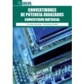 Imagen de Convertidores De Potencia Avanzados: Convertidor Matricial