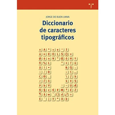Imagen de Diccionario de caracteres tipográficos (Biblioteconomía y Administración cultural)