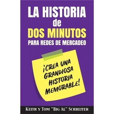 Imagen de La Historia de Dos Minutos para Redes Mercadeo: ¡Crea una Grandiosa Memorable!