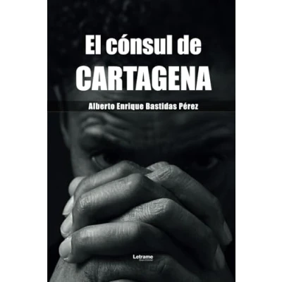 Imagen de El cónsul de Cartagena: 1 (No ficción)