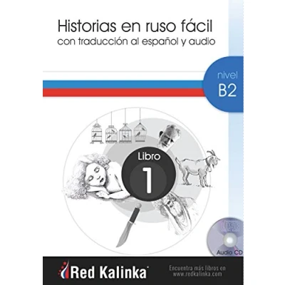 Imagen de Historias en ruso fácil. Nivel B2. Libro 1: Con traducción al castellano y audio (LECTURA FACIL)