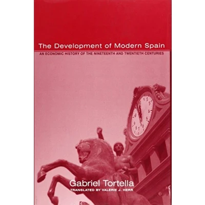 Imagen de The Development Of Modern Spain: An Economic History Ninet Eent
