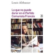 Imagen de Lo Que No Puede Durar En El Partido Comunista Frances