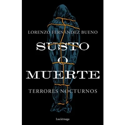 Imagen de Susto o muerte: Terrores nocturnos (ENIGMAS Y CONSPIRACIONES)