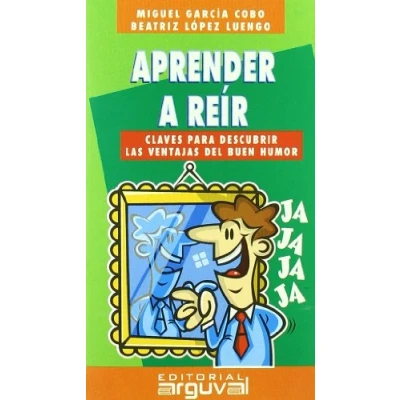 Imagen de Aprender a Reír (GUÍAS DE AUTOAYUDA)