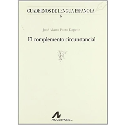 Imagen de El complemento circunstancial (F) (Cuadernos de lengua española)