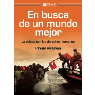 Imagen de EN BUSCA DE UN MUNDO MEJOR: LA ODISEA POR LOS DERECHOS HUMANOS (PENSAMIENTO DEL PRESENTE)