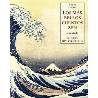 Imagen de LOS MAS BELLOS CUENTOS ZEN (LOS PEQUEÑOS LIBROS DE LA SABIDURIA)