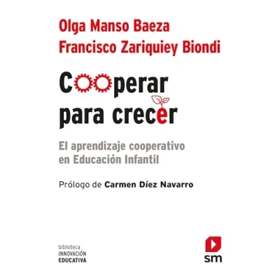 Imagen de Cooperar para crecer: El aprendizaje cooperativo en Educación Infantil: 44 (Biblioteca Innovación Educativa)