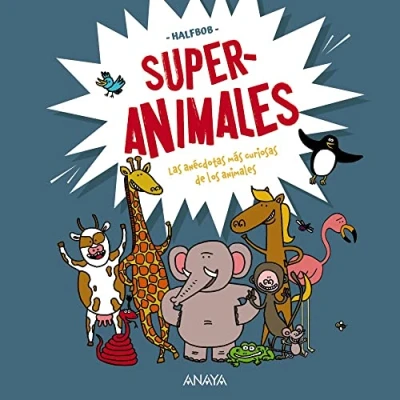 Imagen de Superanimales (OCIO y CONOCIMIENTOS Ocio conocimientos)