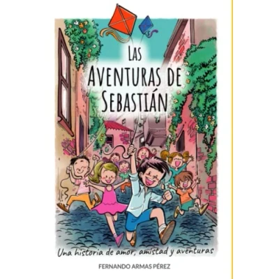 Imagen de Las aventuras de Sebastián: Una historia amor, amistad y
