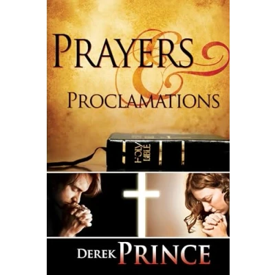 Imagen de Prayers and Proclamations: How to Use the Bible as Authority Over Trials Temptations
