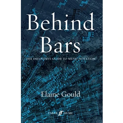 Imagen de Behind Bars: The Definitive Guide To Music Notation (Faber Edition)