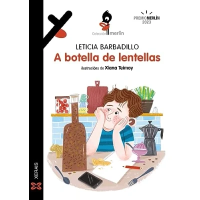Imagen de A botella de lentellas (INFANTIL E XUVENIL MERLÍN)