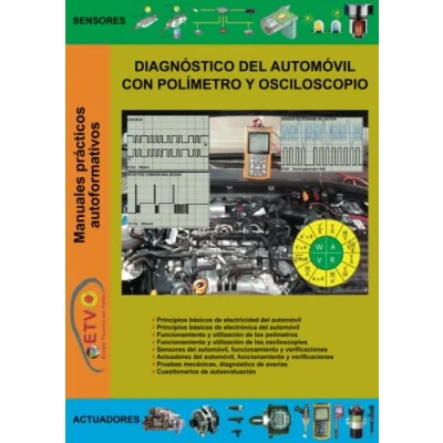Imagen de Diagnóstico del automóvil con polimetro y osciloscopio (MANUALES PRÁCTICOS AUTOFORMATIVOS DE AUTOMOCIÓN)