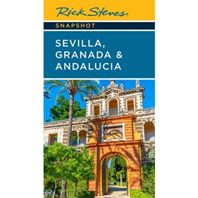 Imagen de Rick Steves Snapshot Sevilla Granada &amp; Andalucia (seventh Edition)