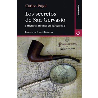 Imagen de Los secretos de San Gervasio: Sherlock Holmes en Barcelona (CUADRANTE NUEVE)