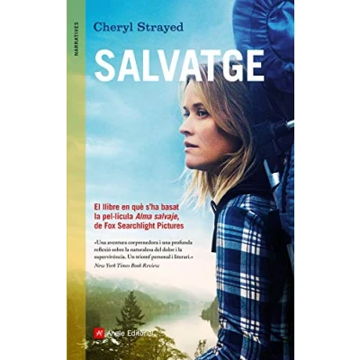 Imagen de Salvatge: Un viatge pel sender de la cresta del Pacífic: 63 (Narratives)
