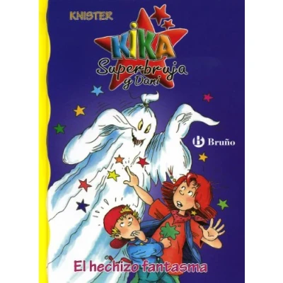 Imagen de El hechizo fantasma (Castellano A PARTIR DE 6 AÑOS PERSONAJES y SERIES Kika Superbruja Dani)