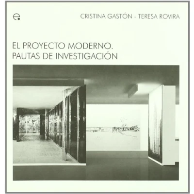 Imagen de El proyecto moderno. Pautas de investigación: 8 (M.A.M Ideas Materials d&#039;Arquitectura Moderna)